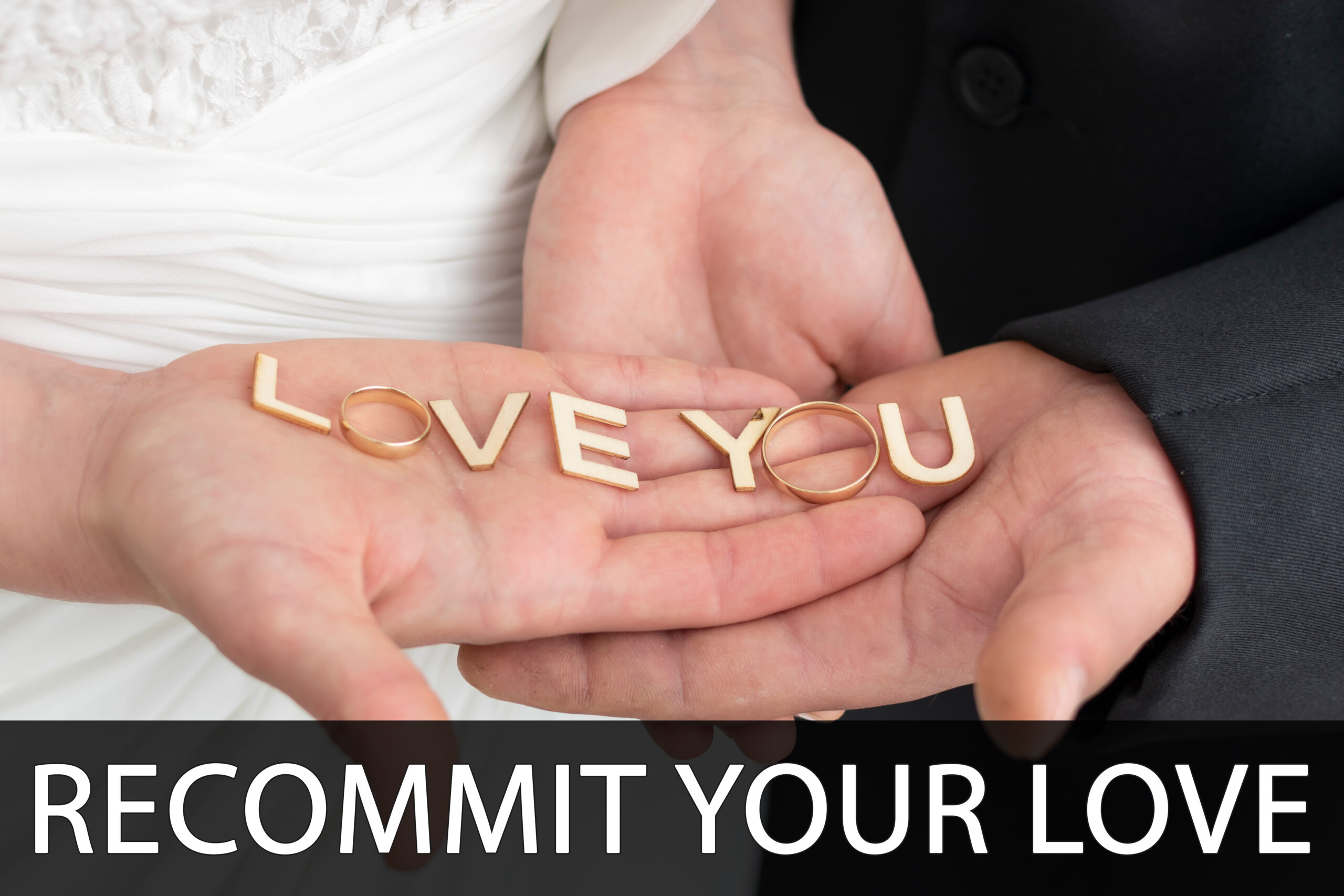 Recommit Your Love