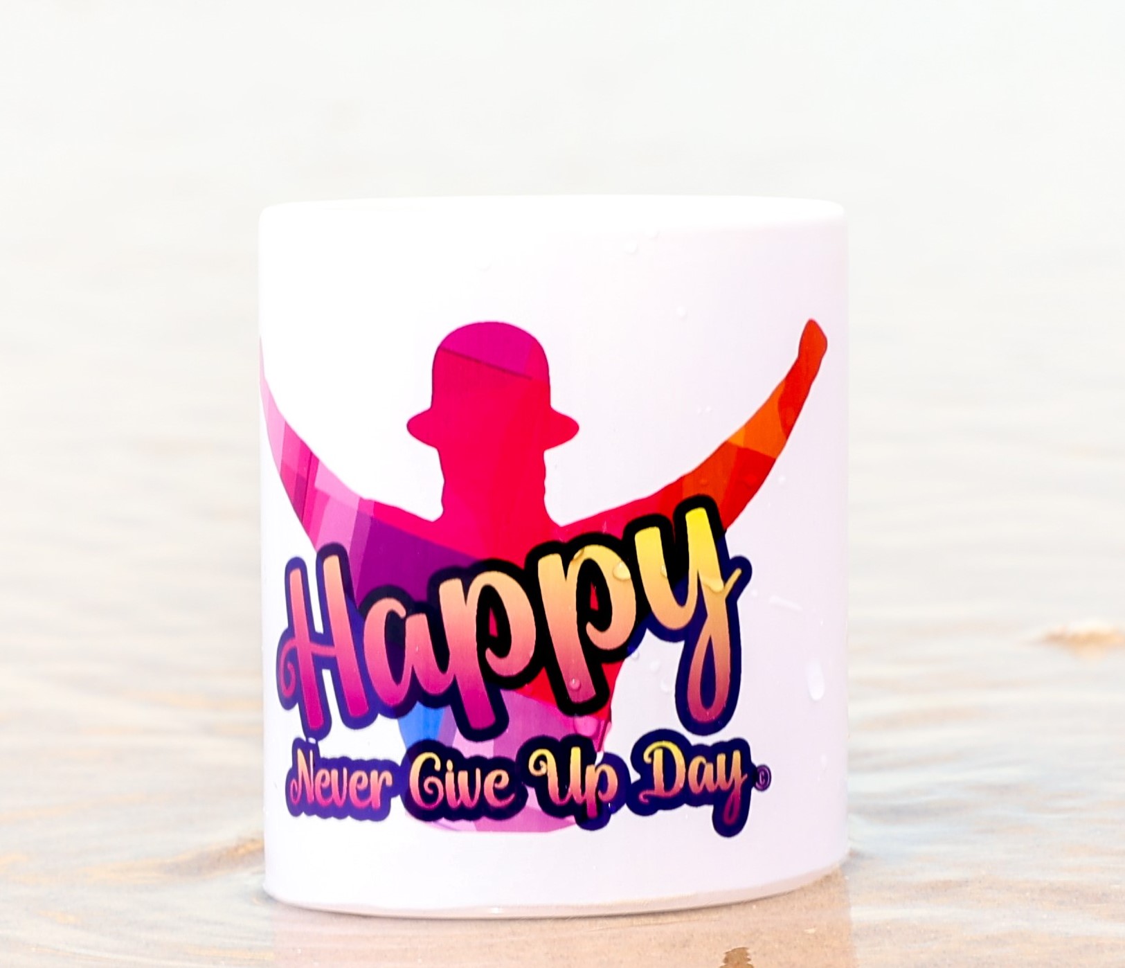 Happy Never Give Up Day